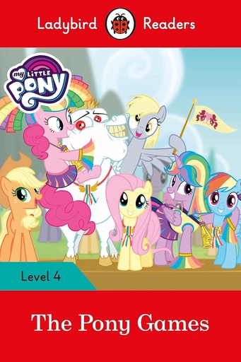 [9780241319727] LADYBIRD READERS : MY LITTLE PONY THE PONY GAMES LEVEL 4 ABK