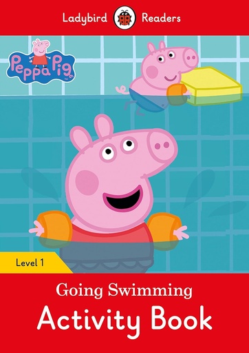 [9780241316108] LADYBIRD READERS : PEPPA PIG GOING SWIMMING LEVEL 1 ABK
