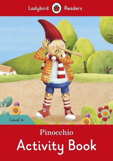 [9780241284353] LADYBIRD READERS : PINOCCHIO LEVEL 4 ABK