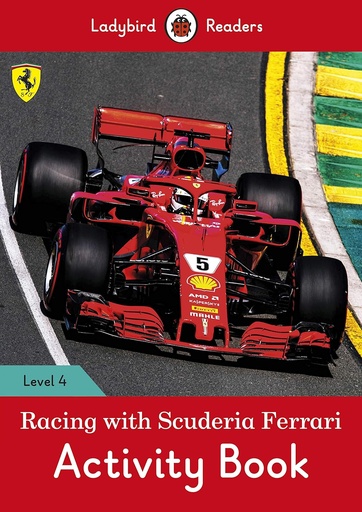 [9780241365267] LADYBIRD READERS : RACING WITH SCUDERIA FERRARI LEVEL 4 ABK