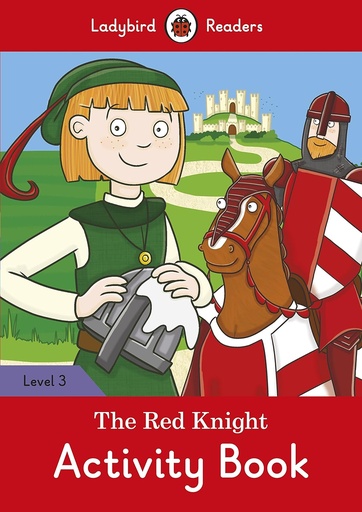 [9780241253892] LADYBIRD READERS : THE RED KNIGHT LEVEL 3 ABK