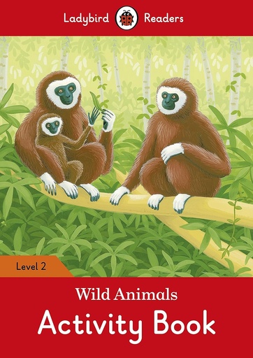 [9780241254530] LADYBIRD READERS : WILD ANIMALS LEVEL 2 ABK