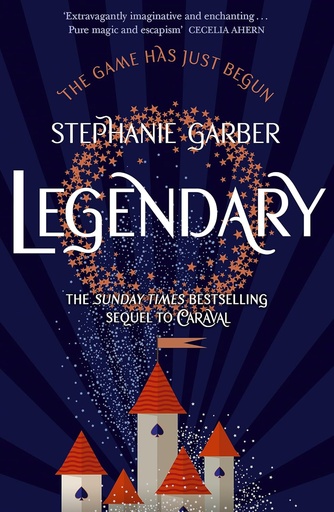 [9781473629202] LEGENDARY (CARAVAL BOOK 2)