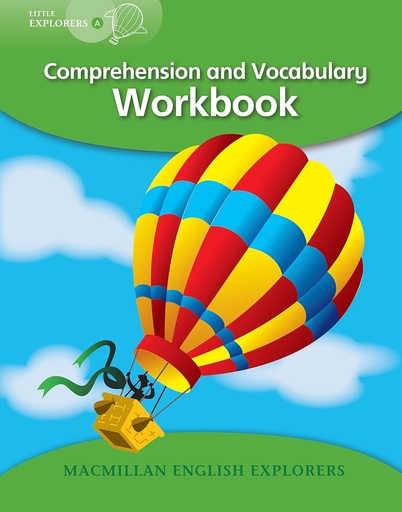 [140506076X] LITTLE EXPLORERS A : COMPREHENSION & VOCABULARY WBK