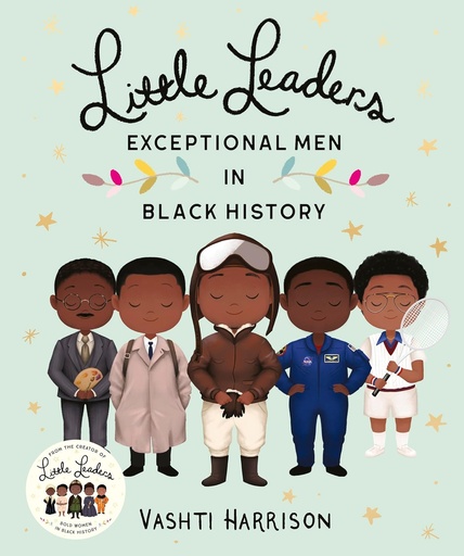 [9780241407165] LITTLE LEADERS : EXCEPTIONAL MEN IN BLACK HISTORY
