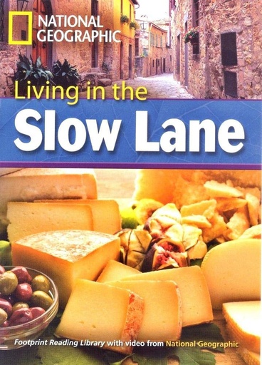[9781424011384] LIVING IN THE SLOW LANE (ADVANCED)