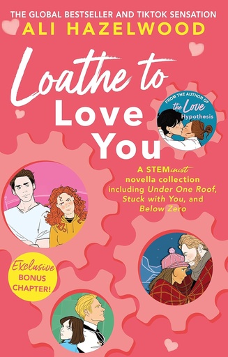 [9781408726778] LOATHE TO LOVE YOU