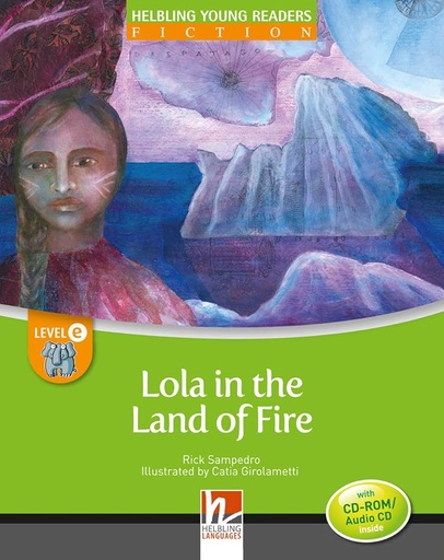[9783852729572] LOLA IN THE LAND OF FIRE+CD-ROM/CD