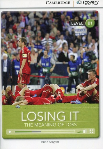 [9781107681910] LOSING IT: THE MEANING OF LOSS (INTERMEDIATE)+ ONLINE ACCESS