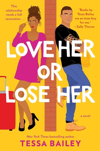 [9780062872852] LOVE HER OR LOSE HER