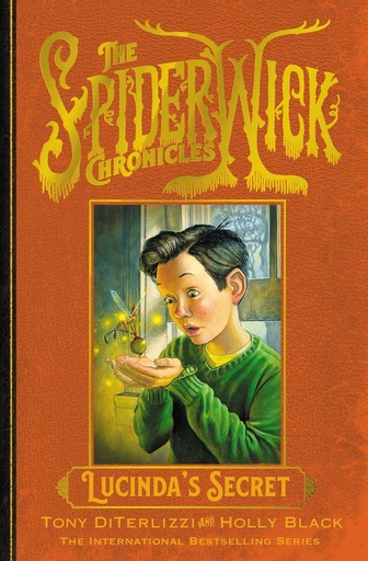 [9781398527300] LUCINDA'S SECRET (SPIDERWICK CHRONICALE)