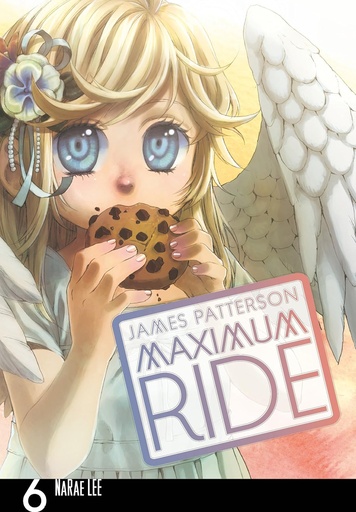 [9780099538455] MAXIMUM RIDE (MANGA VOL 6)