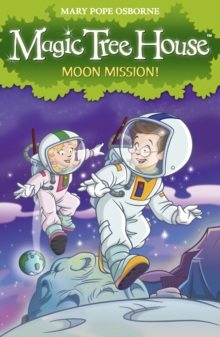 [9781862305694] MOON MISSION! (MAGIC TREE HOUSE SERIES 8)