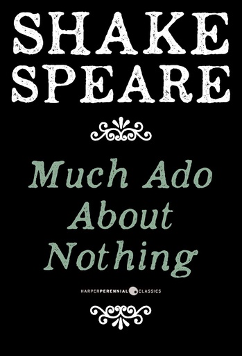 [9780007902415] MUCH ADO ABOUT NOTHING (CLASSICS)