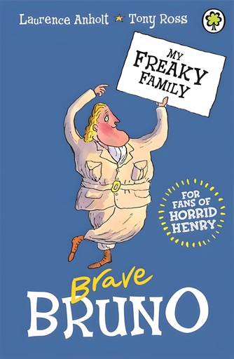 [9781408337622] MY FREAKY FAMILY : BRAVE BRUNO (BOOK 7)