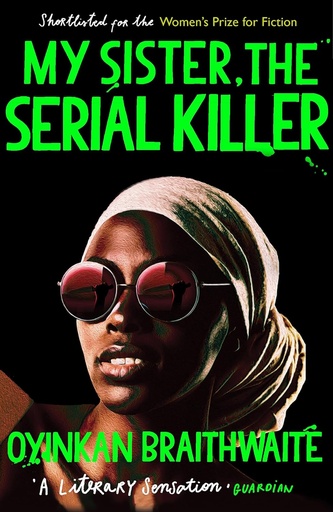 [9781786495983] MY SISTER, THE SERIAL KILLER