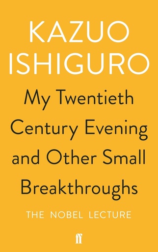 [9780571346547] MY TWENTIETH CENTURY EVENING & OTHER SMALL BREAKTHROUGHS