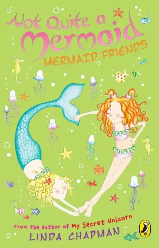 [0141320532] NOT QUITE A MERMAID:MERMAID FRIENDS (V.I)