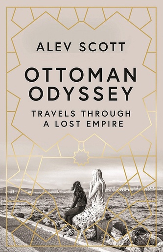 [9781784293697] OTTOMAN ODYSSEY