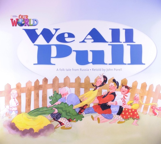 [9781285191591] OUR WORLD 1 : WE ALL PULL (BIG BOOK) (BR.ED)