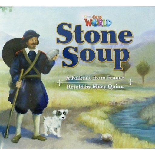 [9781285191737] OUR WORLD 2 : STONE SOUP (BIG BOOK) (BR.ED)