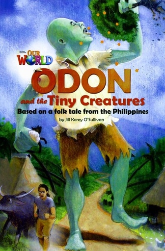 [9781285191539] OUR WORLD 6 : ODON & THE TINY CREATURES (BR.ED)