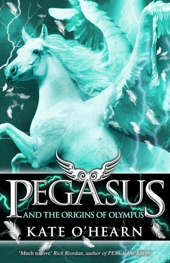 [9781444910940] PEGASUS & THE ORIGINS OF OLYMPUS (BOOK 4)