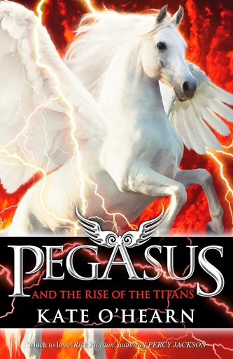 [9781444922387] PEGASUS & THE RISE OF THE TITANS (BOOK 5)