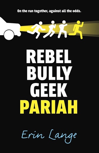 [9780571314560] REBEL, BULLY, GEEK, PARIAH