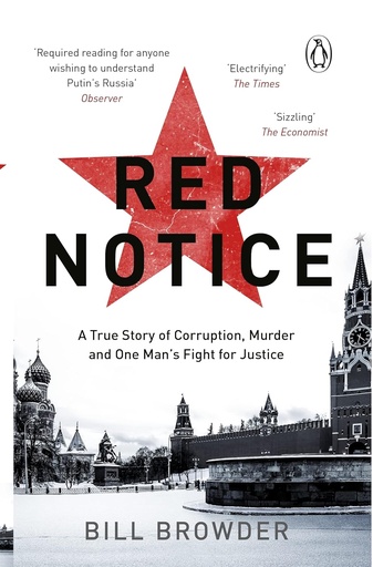 [9780552170321] RED NOTICE : A TRUE STORY OF CORRUPTION, MURDER & ONE MAN FIGHT FOR JUSTICE