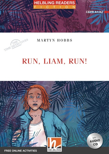 [9783990891292] RUN, LIAM, RUN! (LEVEL 2)+CD & FREE ONLINE ACTIVITIES