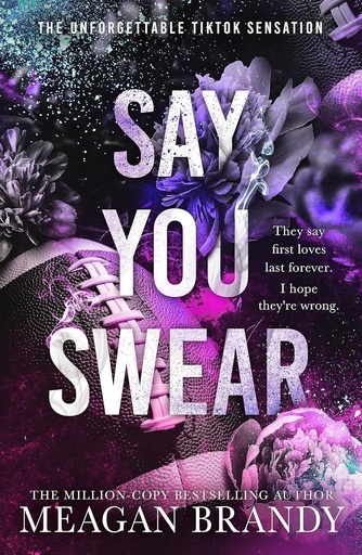 [9781398719484] SAY YOU SWEAR