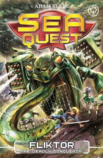 [9781408334805] SEA QUEST : FLIKTOR THE DEADLY CONQUEROR (BOOK 21)