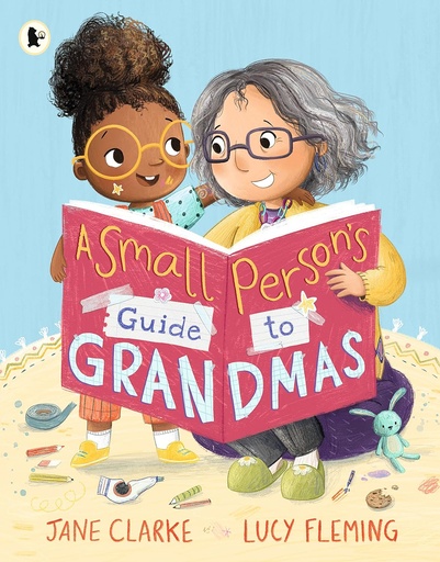 [9781529513936] SMALL PERSON'S GUIDE TO GRANDMAS