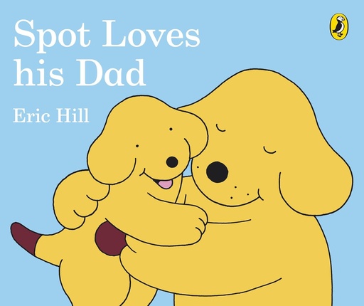 [9780241304051] SPOT LOVES HIS DAD (N.E)