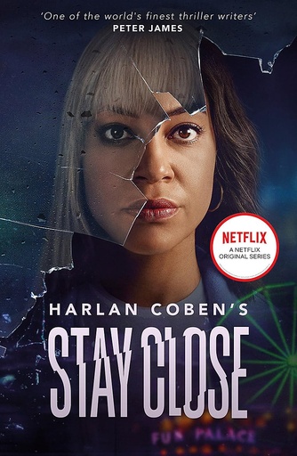 [9781398705050] STAY CLOSE (NETFLIX SHOW FOOL ME)