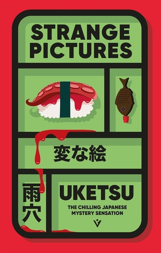 [9781805335399] STRANGE PICTURES: THE CHILLING JAPANESE MYSTERY SENSATION