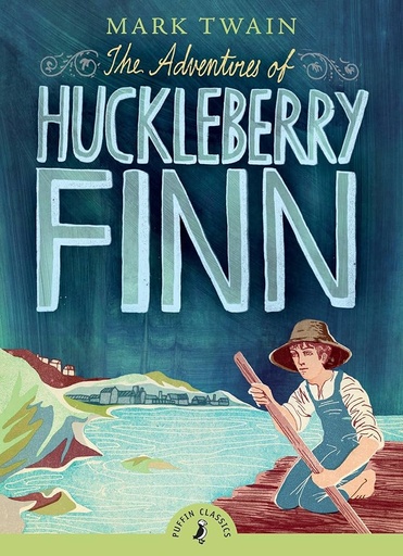 [9780141321097] THE ADVENTURES OF HUCKLEBERRY FINN