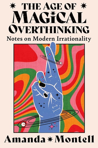 [9780008701123] THE AGE OF MAGICAL OVERTHINKING