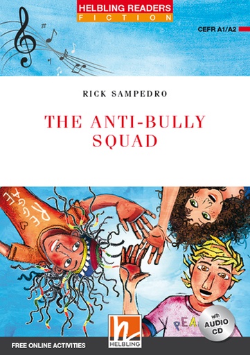 [9783990890967] THE ANTI-BULLY SQUAD (LEVEL 2)+CD & FREE ONLINE ACTIVITIES
