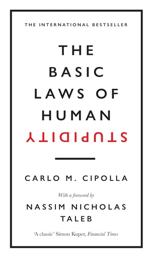 [9780753554838] THE BASIC LAWS OF HUMAN STUPIDITY