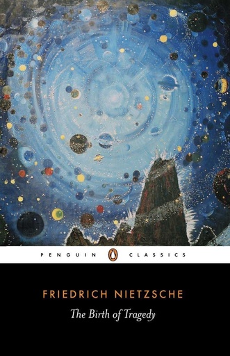 [9780140433395] THE BIRTH OF TRAGEDY