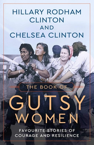 [9781471166990] THE BOOK OF GUTSY WOMEN (HARDBACK)