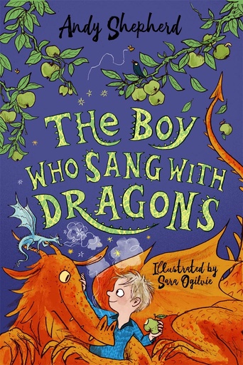 [9781848129429] THE BOY WHO SANG WITH DRAGONS (THE BOY WHO GREW DRAGONS SERIES BOOK 5)