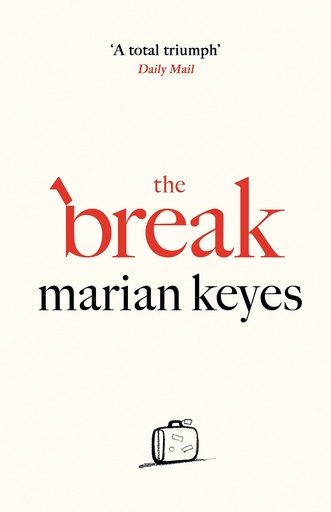 [9780718179731] THE BREAK
