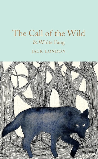 [9781509841769] THE CALL OF THE WILD & WHITE FANG (HARDBACK)