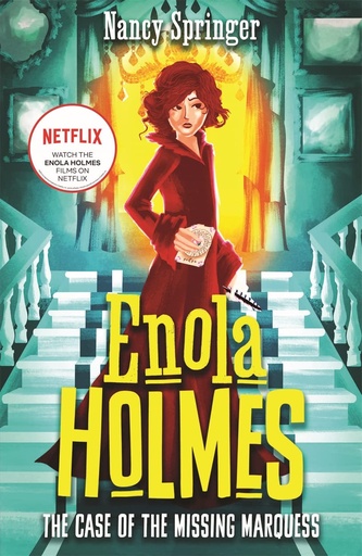 [9781471411014] THE CASE OF THE MISSING MARQUESS: AN ENOLA HOLMES MYSTERY