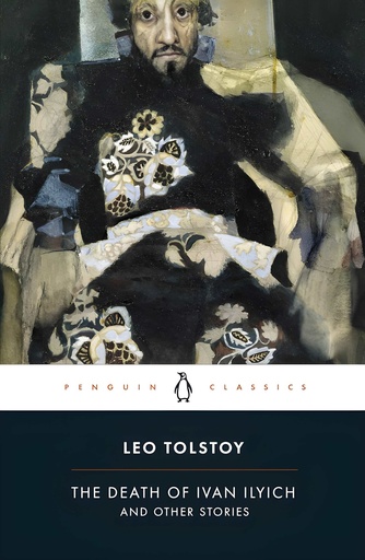 [9780140449617] THE DEATH OF IVAN ILYICH & OTHER STORIES