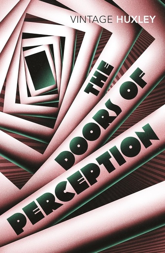 [9780099458203] THE DOORS OF PERCEPTION