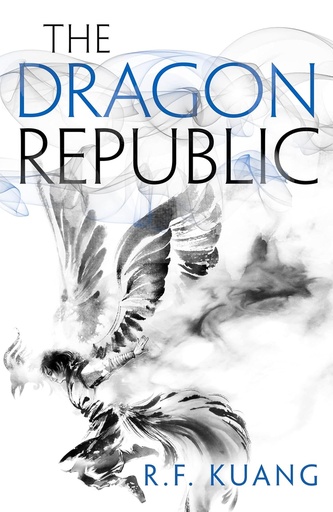 [9780008239893] THE DRAGON REPUBLIC (THE POPPY WAR BOOK 2)